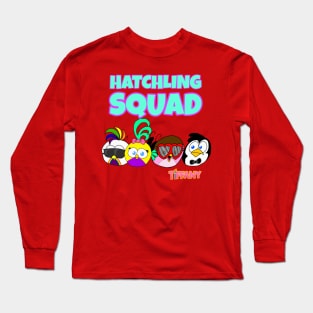 TIFFANY: Hatchling Squad Long Sleeve T-Shirt